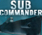 Sub Commander -  Aktion Spiel